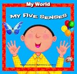 My Five Senses (My World)