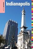 Insiders' Guide to Indianapolis (Insiders' Guide Series)