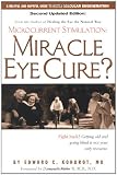 Microcurrent Stimulation: Miracle Eye Cure?