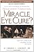 Miracle Eye Cure?: Microcurrent Stimulation