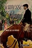 Chronique des Whiteoaks, tome 4 : Jeunesse de Renny