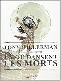 L� o� dansent les morts : Tome 1