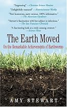 The Earth Moved: On the Remarkable Achievements of Earthworms
