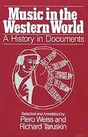 Music in the Western World: A History in Documents