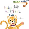 Baby Einstein: Cats (Baby Einstein) by  Julie Aigner-clark