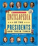 Scholastic Encyclopedia Of The Presidents And Their Times (updated 2005)