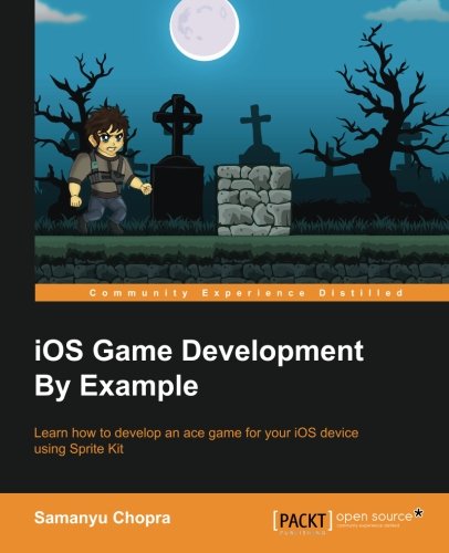 iOS Game Development By Example