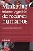Book Marketing interno y gestion de recursos humanos (EMPRESA Y GESTION) (Empresa Y Gestion)