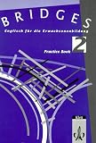 Produkt-Bild: Bridges. Englisch f&uuml;r die Erwachsenenbildung: Bridges, Practice Book: 2