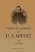 Personal Memoirs of U. S. Grant: Volume 2