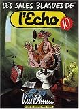 Les Sales Blagues de l'�cho, tome 10