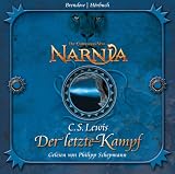 Die Chroniken von Narnia. Der letzte Kampf. 4 CDs - Clive Staples Lewis