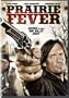 Prairie Fever
