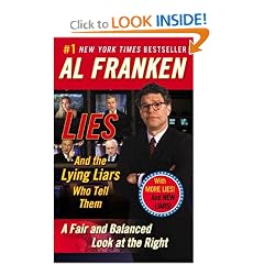 Lies and the Lying Liars Who Tell Them: A Fair and Balanced Look at the Right
