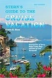 Sterns Guide to the Cruise Vacation 2007 (Sterns Guide to the Cruise Vacation)
