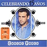 Carlos Ponce - Celebrando 15 Anos Con