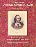 The Noah Plan Literature Curriculum Guide: The Principle Approach, Kindergarten through Twelfth Grade
