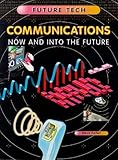 Communications : now and into the future