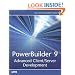 PowerBuilder 9: Advanced Client/Server Development