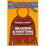 Braiding and Knotting