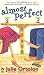 Almost Perfect (Perfect Trilogy, Book 1)
