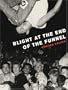 Blight at the End of the Funnel: Art and Photography of Edward Colver