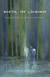 Earth, My Likeness: Nature Poetry of Walt Whitman