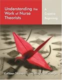 Understanding the Work of Nurse Theorists: A Creative Beginning