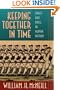 Keeping Together in Time: Dance and Drill in Human History
