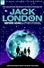 Jack London: Before Adam & Other Stories (Classic Science Fiction & Fantasy)
