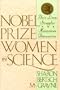 Nobel Prize Women in Science: Their Lives, Struggles, and Momentous Discoveries
