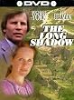 The Long Shadow