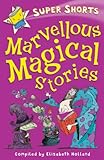 Marvellous magical stories