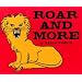 Roar and More