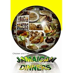 Jamaican Dinners "Chicken and Fish"