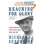 Reaching for Glory: Lyndon Johnson's Secret White House Tapes, 1964-1965