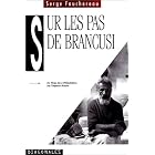 Sur les pas de Brancusi (Diagonales) (French Edition) by Serge Fauchereau