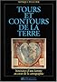 Tours et contours de la Terre