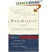 Maximizing Your Effectiveness,: How to Discover and Develop Your Divine Design