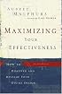 Maximizing Your Effectiveness: How to Discover and Develop Your Divine Design