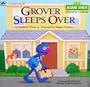 Grover Sleeps over (Sesame Street Growing Up Books)