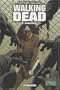 Walking Dead, Tome 6 : Vengeance