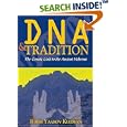 DNA and Tradition: The Genetic Link to the Ancient Hebrews by Yaakov Kleiman