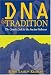 DNA and Tradition: The Genetic Link to the Ancient Hebrews