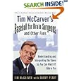 Tim McCarver's Baseball for Brain Surgeons and Other Fans: Understanding and Interpreting the Game So You Can Watch It... by Tim Mccarver and Danny Peary
