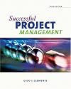 Successful Project Management (with Microsoft Project 2003, 120 Day Version and InfoTrac )