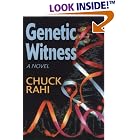 Genetic Witness by  Chuck Rahi
