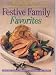 Festive Family Favorites: Fabusous Feasts, Fantastic Leftovers, 100+ Recipes (Weight Watchers Magazine)