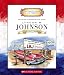 Lyndon B. Johnson: Thirty-Sixth President 1963-1969 (Getting to Know the U.S. Presidents)