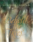 Behold The Trees